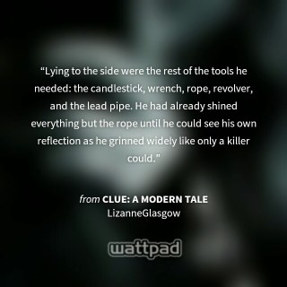 http://www.wattpad.com/story/2352552-clue-a-modern-tale-on-hold